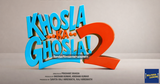 Khosla Ka Ghosla 2 Hits Theatres on August 28, 2026