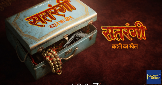 ZEE5 Announces Its Next: ‘Satrangi’ A Gripping Tale of Revenge