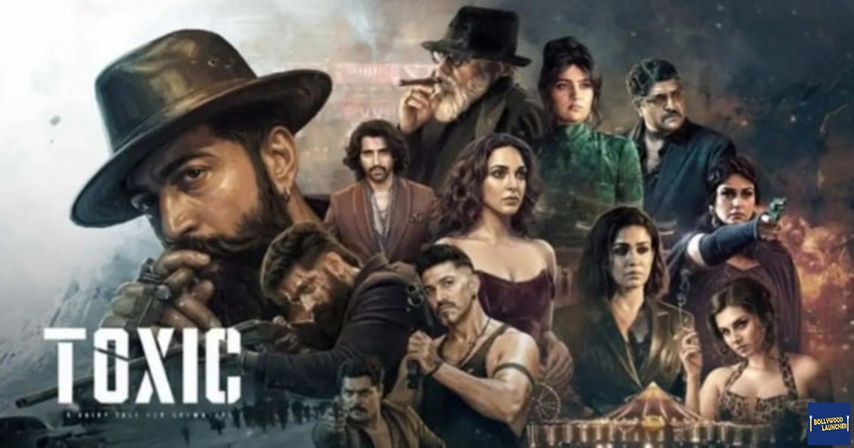 Toxic released today; Yash's much-anticipated film releases with immense anticipation