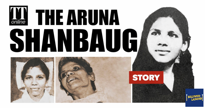 Aruna shanbaug story