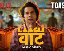 Laagli Waat - Lyrical Music Video | Toaster | Rajkummar Rao, Sanya Malhotra | Credit: YouTube Channel OF Netflix India