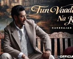 Harbhajan Mann- Tun Vaada Na Karda (Official Video) Bachan Bedil, Gurmoh | Latest Punjabi Songs 2026 Credit: YouTube Channel OF Harbhajan Mann