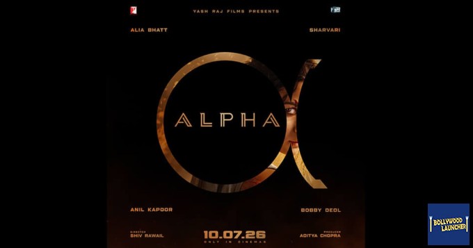 Yash Raj Films has locked in July 10, 2026, for the big-screen arrival of its high-octane action spectacle, Alpha.