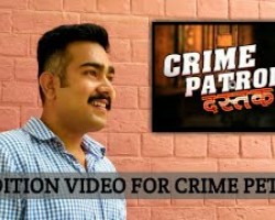 Dheeraj Raghav || Audition Video For Crime Petrol || Webseries Audition